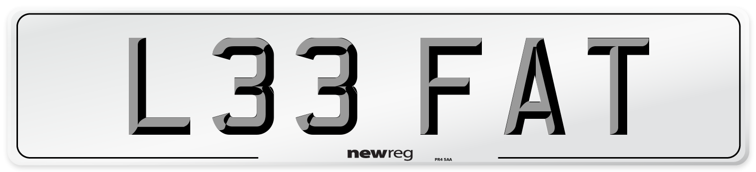 L33 FAT Number Plate from New Reg